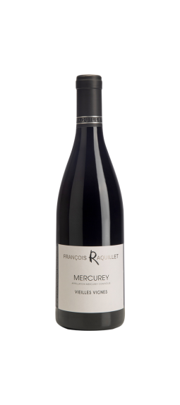 Raquillet Mercurey Rouge Vieilles Vignes